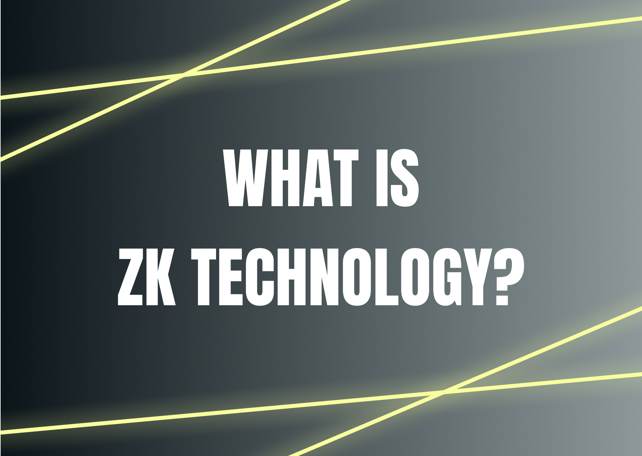What Is Zero-Knowledge (ZK) Technology?