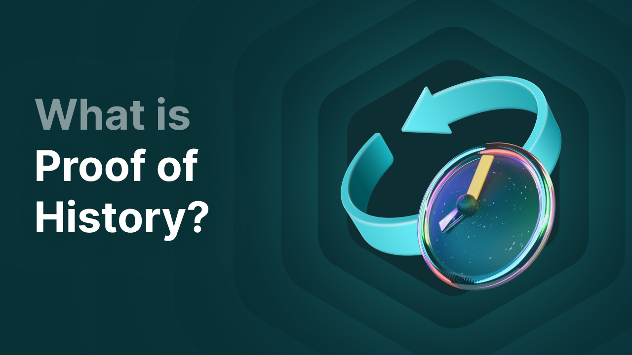 What Is Proof of History (PoH) on Solana?