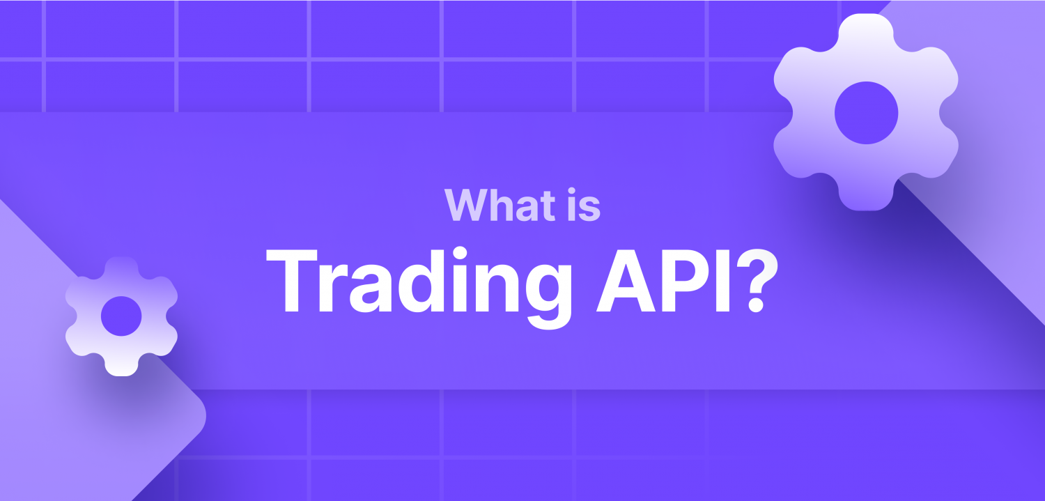 Trading APIs Explained: Benefits, Risks, and Who They’re For
