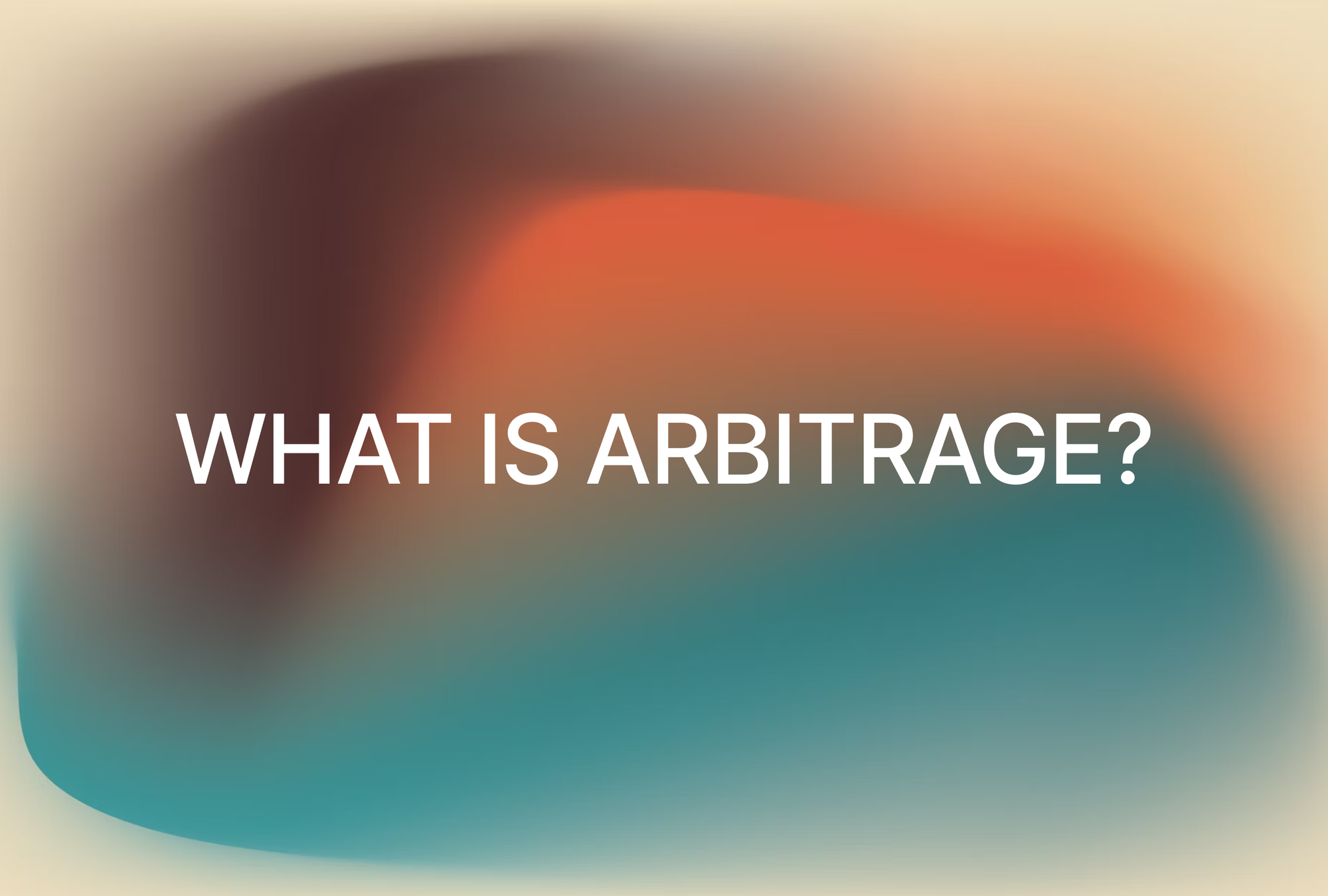 What is arbitrage?